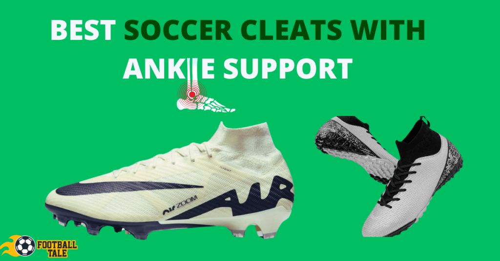 best soccer cleats for ankle support